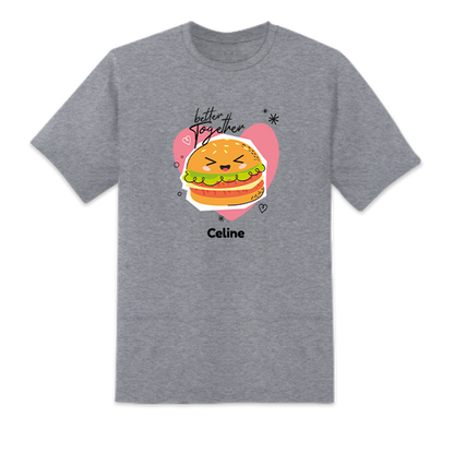 Burger Better Together Gray