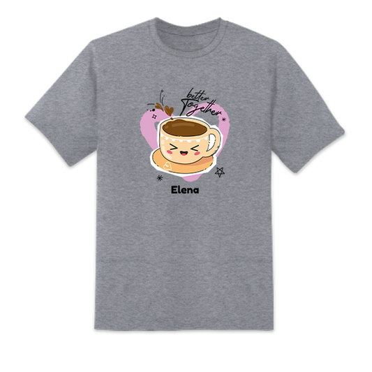 Coffee Better Together Gray