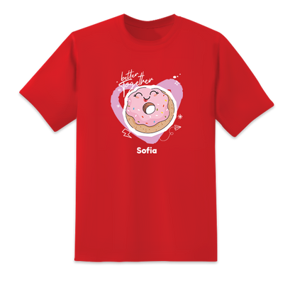 Donut Better Together Red